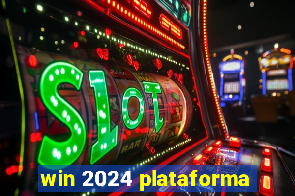 win 2024 plataforma